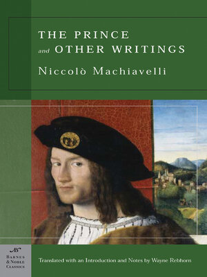 cover image of The Prince and Other Writings (Barnes & Noble Classics Series)